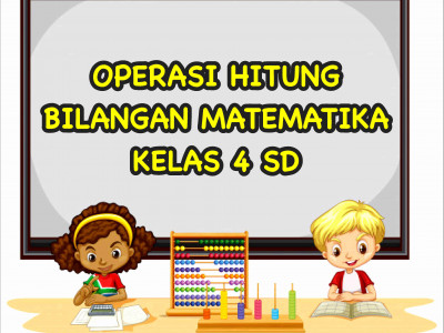 Operasi Hitung Bilangan Matematika Sd Kelas 4 Operasi Hitung Bilangan Matematika Sd Kelas 4